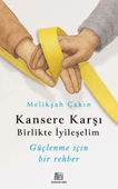 Kansere Karşı Birlikte İyileşelim - 1