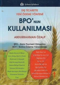 Dış Ticarette Yeni Ödeme Yöntemi BPO'nun Kullanılması - İkinci El Kitap Abdurrahman Özalp Türkmen Kitabevi - 1