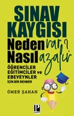 Sınav Kaygısı - Neden Var? Nasıl Azalır? - 1