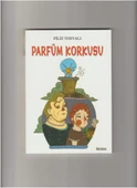 Parfüm Korkusu - 1