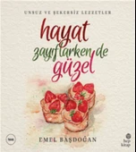 Hayat Zayıflarken de Güzel: Unsuz ve Şekersiz Lezzetler - 1