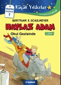 Haylaz Adam - 2 Okul Gezisinde - 1