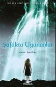 Şafakta Uyananlar - Gölge Şelalesi 2. Kitap - 1