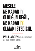 Mesele Ne Kadar İyi Olduğun Değil, Ne Kadar İyi  Olmak İstediğin. - 1