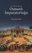 Osmanlı İmparatorluğu 19. Yüzyılın Başında - 1