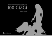 Dünyada Konumlanmış Olmaya Dair 100 Çizgi - 1