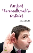 Pardon! Kurumsallaşmalı'mı Dediniz? - 1