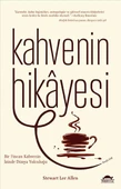 Kahvenin Hikayesi - 1