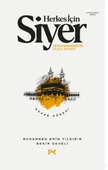 Herkes İçin Siyer Peygamberimiz'in (S.A.V) Hayatı - Mekke Dönemi - 1