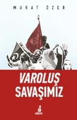 Varoluş Savaşımız - 1