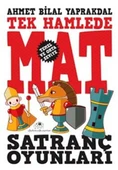 Satranç Oyunları 1 ''Tek Hamlede Mat'' - 1