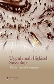 Uygulamalı İlişkisel Sosyoloji - 1