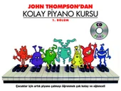 John Thompson'dan Kolay Piyano Kursu 1.Bölüm - 1
