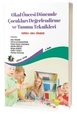 Okul Öncesi Dönemde Çocukları Değerlendirme ve Tanıma Teknikleri - 1