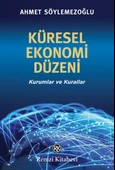 Küresel Ekonomi Düzeni - Kurumlar ve Kurallar - 1