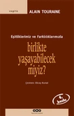 Birlikte Yaşayabilecek miyiz? -Eşitliklerimiz ve Farklılıklarımızla - 1