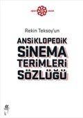 Rekin Teksoy'un Ansiklopedik Sinema Terimleri Sözlüğü - 1