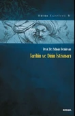 Tarihin ve Dinin İstismarı - 1