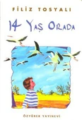 14 Yaş Orada - 1