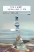 Türk Bireyi Kuramına Giriş - 1