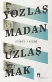 Yozlaşmadan Uzlaşmak - 1