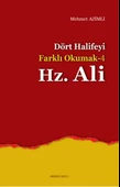 Dört Halifeyi Farklı Okumak 4 - Hz. Ali - 1
