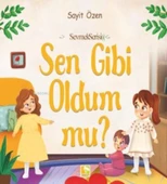Sen Gibi Oldum Mu? - 1