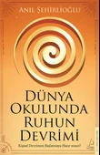 Dünya Okulunda Ruhun Devrimi - 1