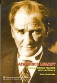Ataturks Legacy Views By World Famous Intellectual - 1