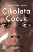 Çikolata Çocuk - 1