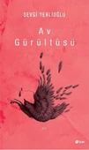 Av Gürültüsü - 1