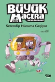 Büyük Macera- Serendip Hücuma Geçiyor - 1