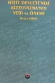 Hitit Devleti’nde Kizzuvatna’nın Yeri ve Önemi - 1