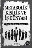 Metabolik Kişilik ve İş Dünyası - 1