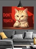 DON'T TOUCH Kedi Portresi Dekoratif Kanvas - Mdf Ahşap Tablo - 3