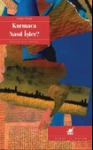 Kurmaca Nasıl İşler? - 1