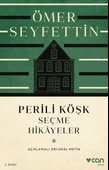 Perili Köşk ve Seçme Hikayeler (Açıklamalı Orijinal Metin) - 1