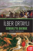 Osmanlıya Bakmak - 1