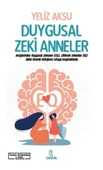 Duygusal Zeki Anneler - 1