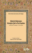 Bâbürlü Hükümdarı Hümâyûn Şah’In Özel Kayıtları - 1