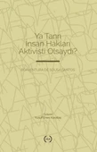 Ya Tanrı İnsan Hakları Aktivisti Olsaydı? - 1