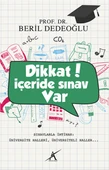 Dikkat! İçeride Sınav Var - 1