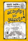 Sessiz Sakin'in Gürültülü Maceraları 03 - Acayip Bir Gazete! (Ciltli) - 1