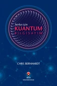 Herkes İçin Kuantum Bilgisayım - 1