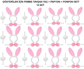Pembe Tavşan Kostüm Seti – Taç, Papyon, Ponpon (12’li Paket) - 1