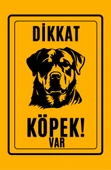 Dikkat Köpek Var Uyarı Levhası A4 Boyut Pvc Laminasyon - 1