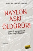 Naylon Aşkı Öldürür! - 1
