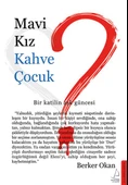 Mavi Kız Kahve Çocuk - 1