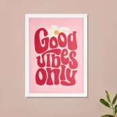 Deco Good Vibes Only Pano - Pembe - 30x40 cm thumbnail 1