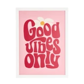 Deco Good Vibes Only Pano - Pembe - 30x40 cm thumbnail 2